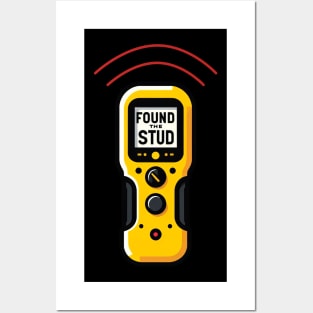Found The Stud Dad Joke Handy Tools Funny Stud Finder Posters and Art